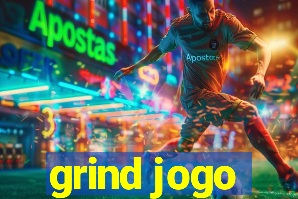 grind jogo